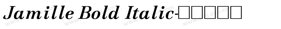 Jamille Bold Italic字体转换